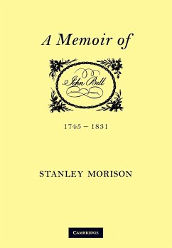 John Bell, 1745 1831 - Morison, Stanley; Stanley, Morison