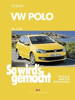 VW Polo V ab 6/09 / So wird's gemacht Bd.149 - Etzold, Rüdiger;Etzold, Rüdiger