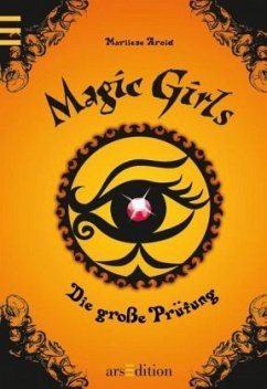 Die große Prüfung / Magic Girls Bd.5 - Arold, Marliese