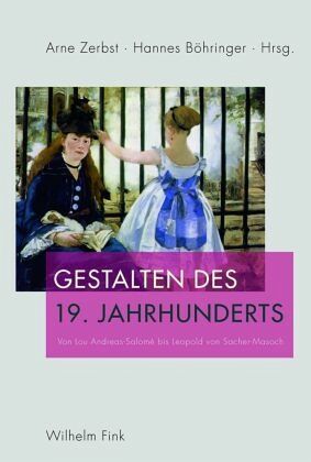 Gestalten des 19. Jahrhunderts