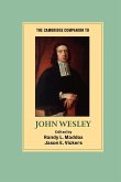 The Cambridge Companion to John Wesley