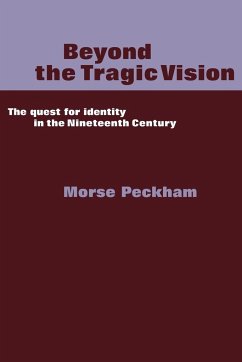 Beyond the Tragic Vision - Peckham, Morse; Morse, Peckham