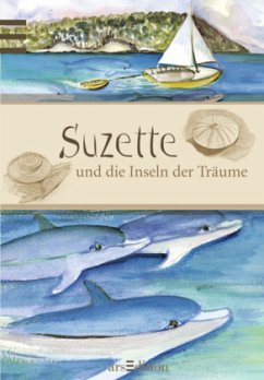 Suzette und die Inseln der Träume - Talbot, Suzette