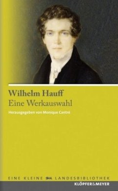 Eine Werkauswahl - Hauff, Wilhelm