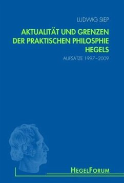 Cover Aktualität und Grenzen der praktischen Philosophie Hegels