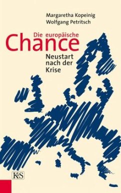 Die europäische Chance - Kopeinig, Margaretha; Petritsch, Wolfgang