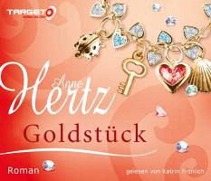 Goldstück, 6 Audio-CDs - Hertz, Anne