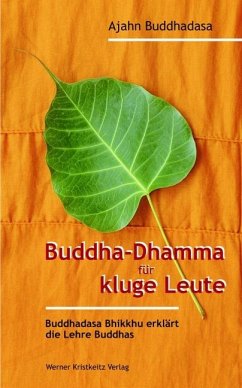 Buddha-Dhamma für kluge Leute - Ajahn Buddhadasa Bhikkhu
