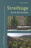 Streifzüge durch die Kurpfalz