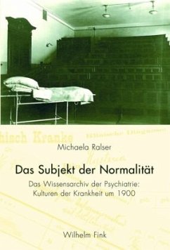 Das Subjekt der Normalität - Ralser, Michaela