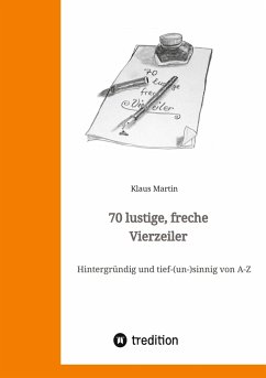 70 lustige, freche Vierzeiler - Martin, Klaus