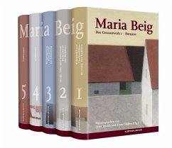Maria Beig - Das Gesamtwerk, 5 Bde. - Beig, Maria