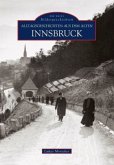 Alltagsgeschichten aus dem alten Innsbruck