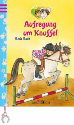 Aufregung um Knuffel - Bach, Berit