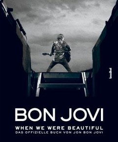 Bon Jovi - When we were beautiful - Bon Jovi, Jon