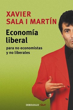 Economía liberal para no economistas y no liberales - Sala I Martin, Xavier