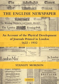 The English Newspaper, 1622 1932 - Morison, Stanley