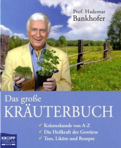 Das große Kräuterbuch - Bankhofer, Hademar
