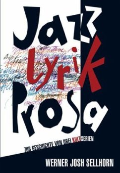 Jazz - Lyrik - Prosa - Sellhorn, Werner Josh