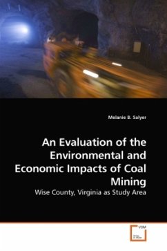 An Evaluation of the Environmental and Economic Impacts of Coal Mining - Salyer, Melanie B.