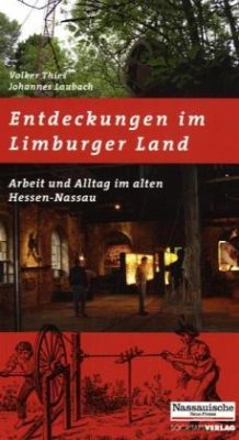 Entdeckungen im Limburger Land - Thies, Volker; Laubach, Johannes