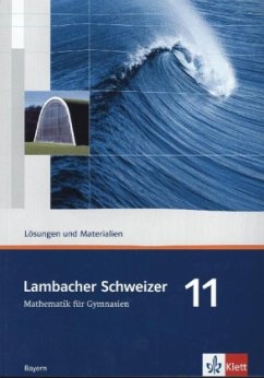 Lambacher Schweizer Mathematik 11. Ausgabe Bayern / Lambacher-Schweizer, Ausgabe Bayern 1