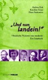 "Und nun landein!" "Und nun landein!"