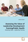 Assessing the Value of Leadership Development Training/Public Health