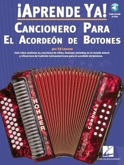 Aprende Ya! Cancionero Para El Acordeon de Botones - Castellar, Foncho