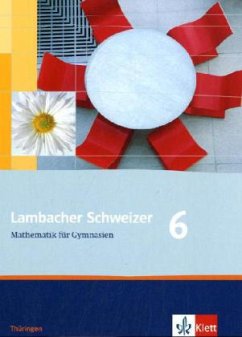Lambacher Schweizer. 6. Schuljahr. Schülerbuch. Thüringen