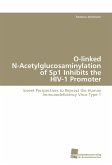 O-linked N-Acetylglucosaminylation of Sp1 Inhibits the HIV-1 Promoter
