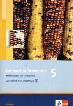 Lambacher Schweizer Mathematik 5. Ausgabe Sachsen, m. 1 CD-ROM / Lambacher-Schweizer, Ausgabe Sachsen, Neubearbeitung