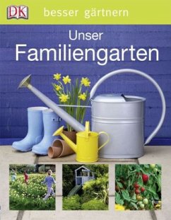 Unser Familiengarten - Leendertz, Lia