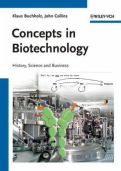 Concepts in Biotechnology - Buchholz, Klaus; Collins, John