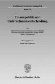 Finanzpolitik und Unternehmensentscheidung.