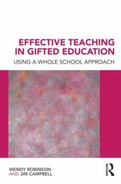 Effective Teaching in Gifted Education - Robinson, Wendy; Campbell, Jim