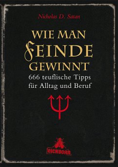 Wie man Feinde gewinnt - Satan, Nicholas D.