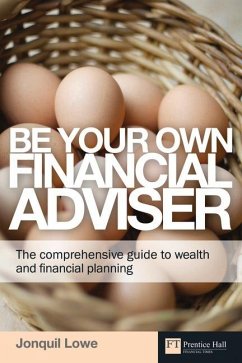 Be Your Own Financial Adviser - Lowe, Jonquil