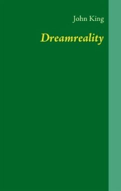 Dreamreality - King, John