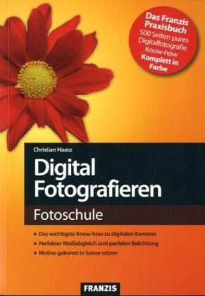 Digital Fotografieren