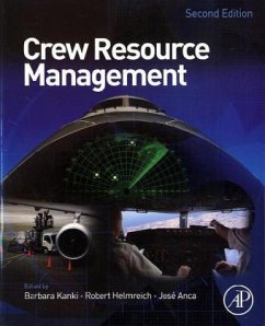 Crew Resource Management - Kanki, Barbara G.;Helmreich, Robert;Anca, Jose