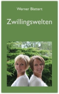 Zwillingswelten - Blattert, Werner