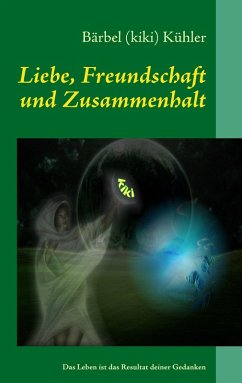 Cover Liebe, Freundschaft und Zusammenhalt
