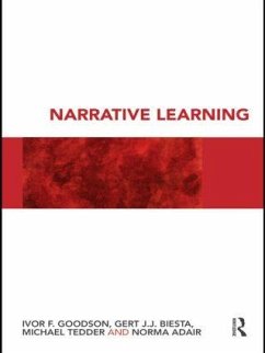Narrative Learning - Goodson, Ivor F; Biesta, Gert; Tedder, Michael