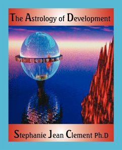 The Astrology of Development - Clement, Stephanie Jean