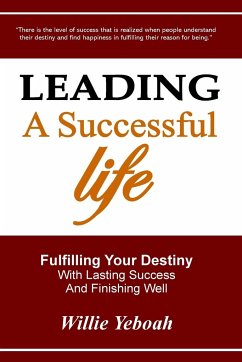 Leading A Successful Life - Yeboah, Willie