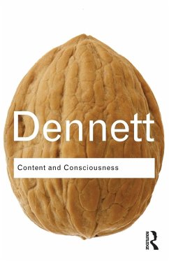 Content and Consciousness - Dennett, Daniel C. (Tufts University, USA)