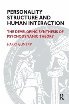 Personality Structure and Human Interaction - Guntrip, Harry