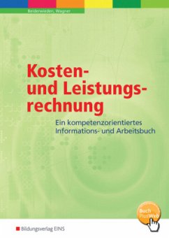 Kosten- und Leistungsrechnung - Beiderwieden, Arndt; Wagner, Michael