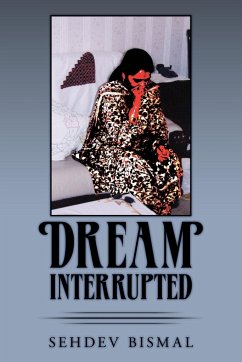 Dream Interrupted - Bismal, Sehdev